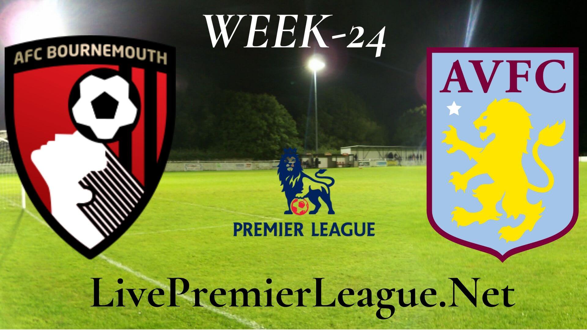 AFC Bournemouth vs Aston Villa live stream | EPL Week 24